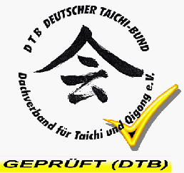 "Geprüfter Lehrer DTb" Qualitätssiegel des Dt. Taichi-Bundes - Dachverband für Taichi und Qigong ev
